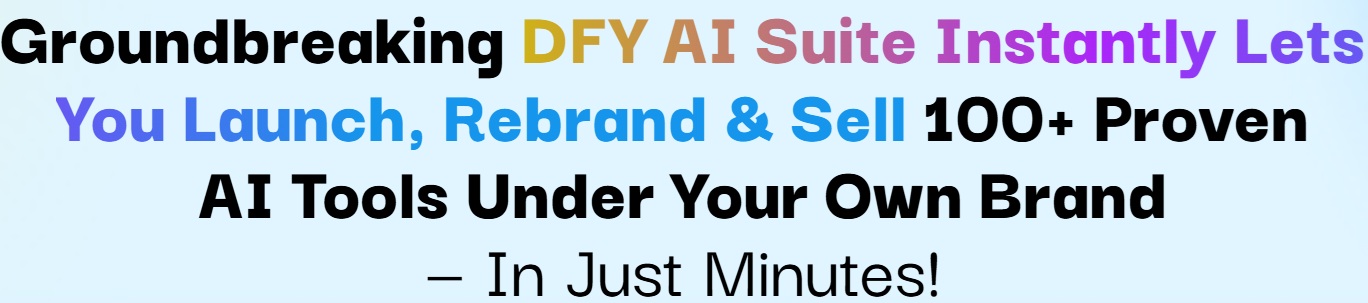 DFY AI Suite